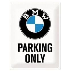 ENSEIGNE METAL 30x40 BMW PARKING ONLY