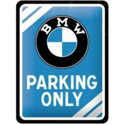 ENSEIGNE METAL 15x20 BMW PARKING ONLY BLUE