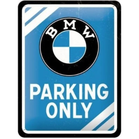 ENSEIGNE METAL 15x20 BMW PARKING ONLY BLUE