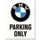 AIMANT METAL BMW PARKING ONLY 6x8cm