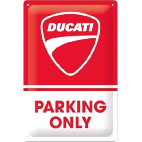 ENSEIGNE METAL 20x30 DUCATI PARKING ONLY