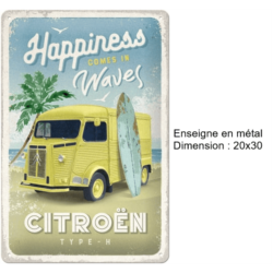 ENSEIGNE METAL 20X30 CITROEN TYPE H - HAPPINESS COMES IN WAVES