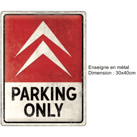 ENSEIGNE METAL 30X40 CITROEN - PARKING ONLY