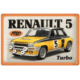 ENSEIGNE METAL 20X30 RENAULT R5 TURBO 1980