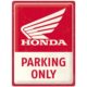 ENSEIGNE METAL 30X40 HONDA MC - PARKING ONLY